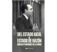 Del Estado ideal al Estado de la Razón