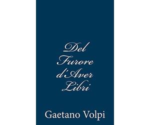Del Furore d'Aver Libri