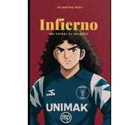 Del Futbol al Infierno