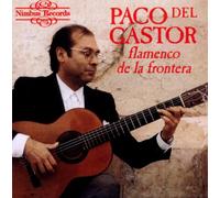 Paco Del Gastor Flamenco De La Frontera (CD) Album