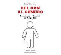 Del gen al género/ From gene to gender: Sexo, deseo e identidad en el siglo XXI: 38