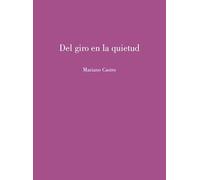 Del giro en la quietud: 395