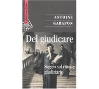 Del giudicare. Saggio sul rituale giudiziario