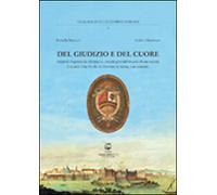 Del Giudizio e del Cuore. Gaspero Disperati Da Altopascio Console Generale Tosca