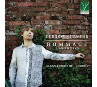 Del Gobbo Alessandro - Claude Debussy, Jean-philippe Rameau: Hommage, Piano W...