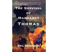 del Howison The Survival of Margaret Thomas (Tascabile)