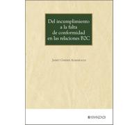 Del incumplimiento a la falta de conformidad en las relaciones B2C