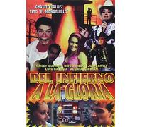 Del Infierno a la Gloria - Del Infierno a la Gloria