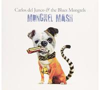 Del Junco, Carlos - Mongrel Mash [Import]