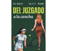 Del juzgado a la cancha