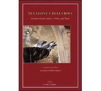 Del leone e della Rosa. Inventario dei poeti relativi a Viterbo e alla Tuscia