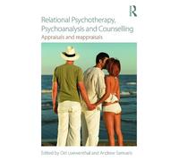 Del Loewenthal Relational Psychotherapy, Psychoanalysis and Counsell (Tascabile)