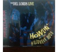 Del Lords - Howlin at the Halloween Moon