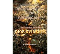 Del Marxismo a la Redención: Dios Evidente