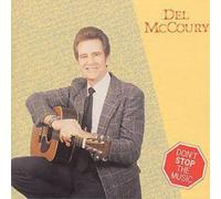 Del McCoury Don't Stop the Music (CD) Album