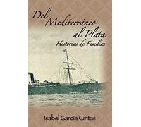 Del Mediterraneo al Plata: Historias de Familias