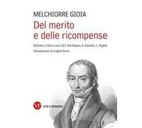 Del merito e delle ricompense. Ediz. critica