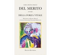 Del merito ovvero della forza vitale