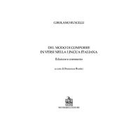 Del modo di comporre versi nella lingua italiana
