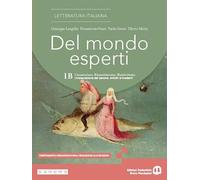 Del mondo esperti. Per le Scuole superiori. Con e-book. Con espansione online. Umanesimo, Rinascimento, Manierismo. L'instaurazione del canone. Antichi e moderni (Vol. 1B)