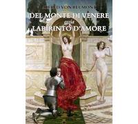 Del monte di Venere ossia Labirinto d'amore