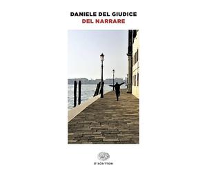 Del narrare [Paperback] [Jun 18, 2024] Del Giudice, Daniele and Rammairone, Enzo