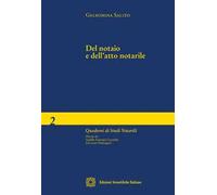 Del notaio e dell'atto notarile