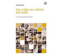 Del origin et nobiltà del ballo
