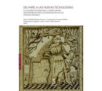 Del papel a las nuevas tecnologías: El Catastro de Ensenada y otras fuentes geohistóricas para la investigación en las ciencias sociales