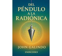 Del Péndulo a la Radiónica