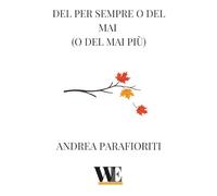 Del per sempre o del mai ( o del mai più)