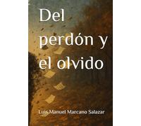 Del perdón y el olvido
