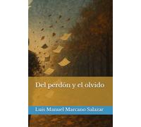 Del perdón y el olvido