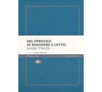 Del pericolo di rimanere a letto