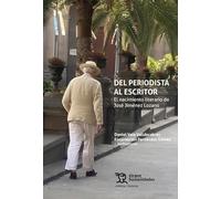 Del periodista al escritor. El nacimiento literario de José Jiménez Lozano