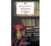Del piacere di leggere. Ediz. ampliata