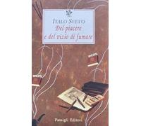 Del piacere e del vizio di fumare