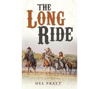 del Pratt The Long Ride (Tascabile)