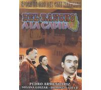 Del Rancho a La Capital