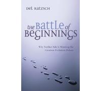 Del Ratzsch The Battle of Beginnings (Tascabile)