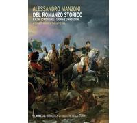 Del romanzo storico e altri scritti sulla storia e l'invenzione [Paperback] [Jan