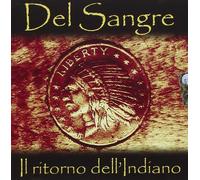 Del Sangre Il Ritorno Dell'Indiano (CD)