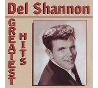 Del Shannon - Del Shannon Greatest Hits