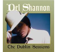 Del Shannon The Dublin Sessions (Vinyl LP) 12" Album