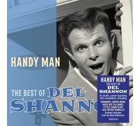 Del Shannon Handy Man: The Best of Del Shannon (CD) Album Digipak