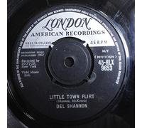 DEL SHANNON - LITTLE TOWN FLIRT 7 INCH (7" 45) UK LONDON 1962