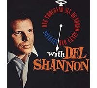 Del Shannon - One Thousand Six Hundred Sixty One Seconds [Vinyl LP]