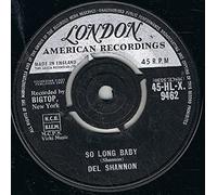 Del Shannon - So Long Baby / The Answer To Everything (7" Vinyl)
