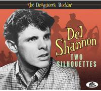 Del Shannon Two Silhouettes: The Drugstore's Rockin' (CD) Album Digipak