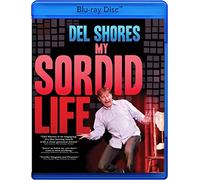 Del Shores: My Sordid Life [Edizione: Stati Uniti]